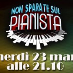 84224_nonsparatesulpianista002 copia