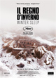 il-regno-dinverno-winter-sleep il-regno-dinverno-winter-sleep